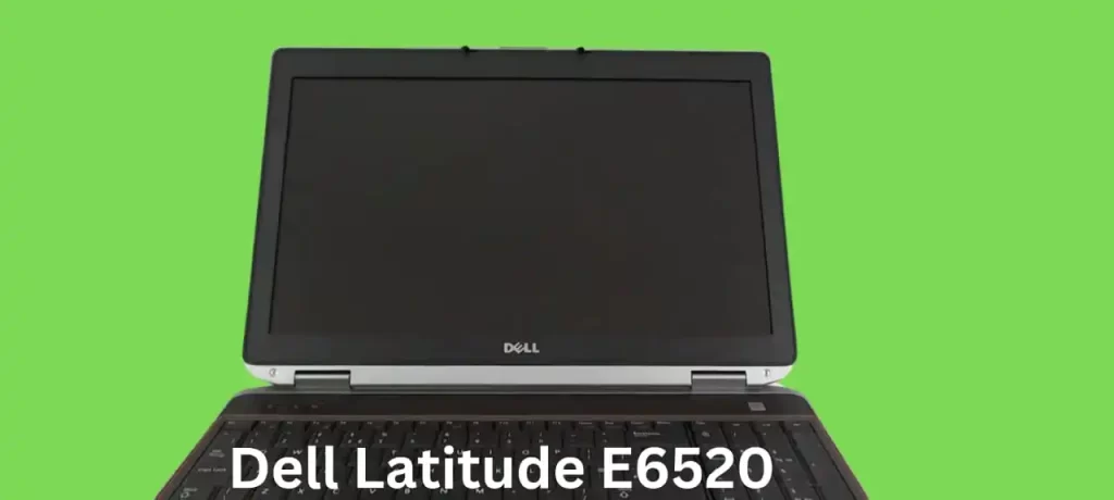 Dell Latitude E6520