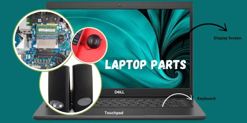 Body parts of a Dell laptop