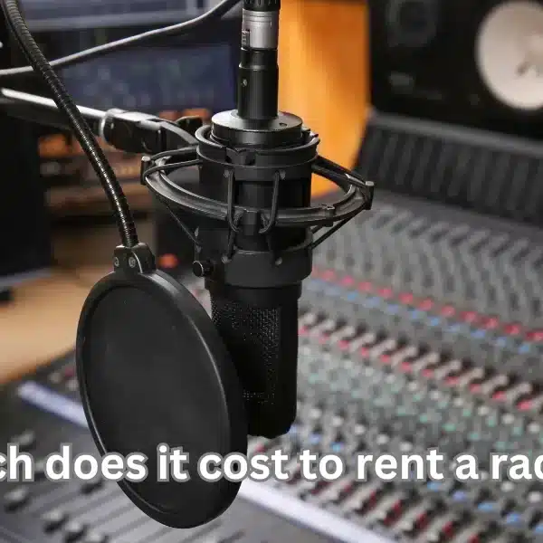 How much does it cost to rent a radio station : Complete Guide